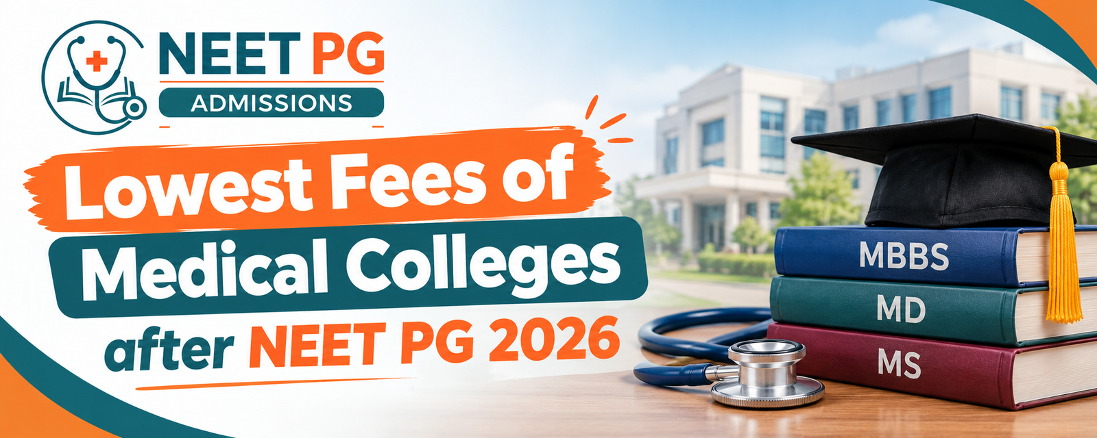 Lowest Fees of Medical Colleges after NEET PG 2026